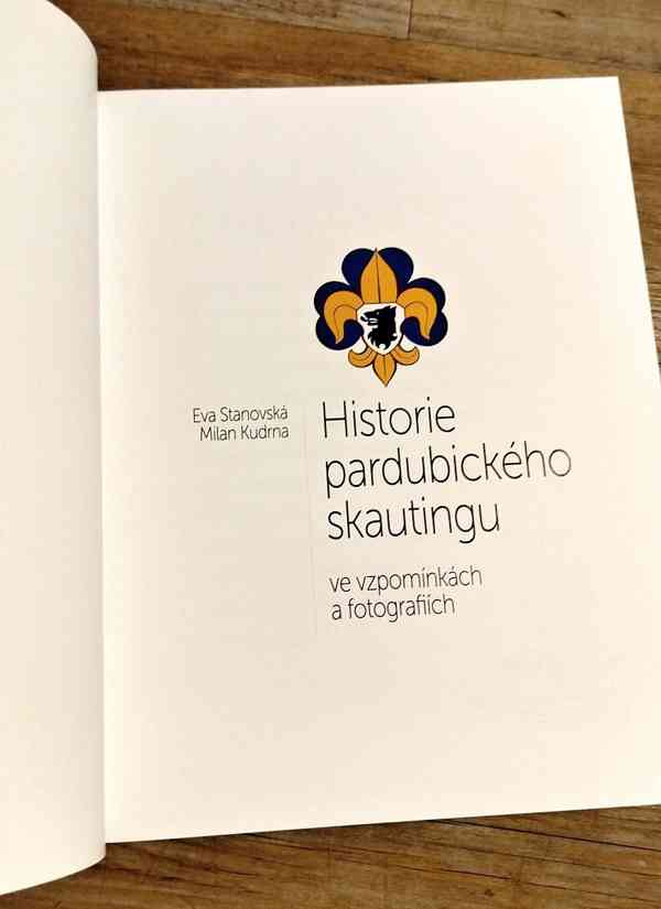 HISTORIE PARDUBICKÉHO SKAUTINGU - pouze u nás! - foto 2