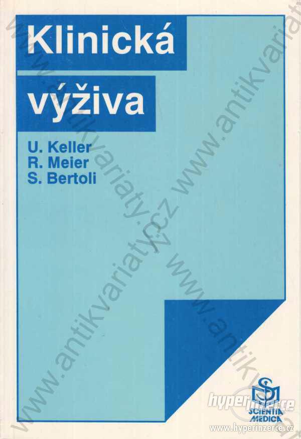 Klinická výživa U.Keller, R.Meier, S.Bertoli 1993 - foto 1