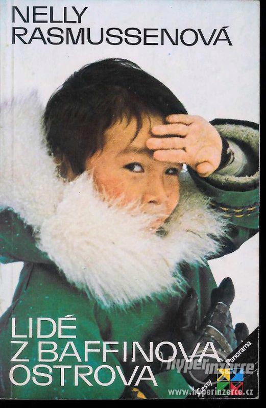 Lidé z Baffinova ostrova  Nelly Rasmussenová 1989 - 1.vydání