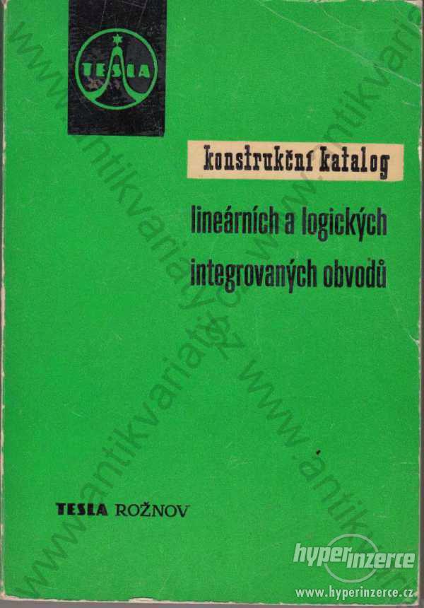 Konstrukční katalog lineárních a log. int. obvodů - foto 1