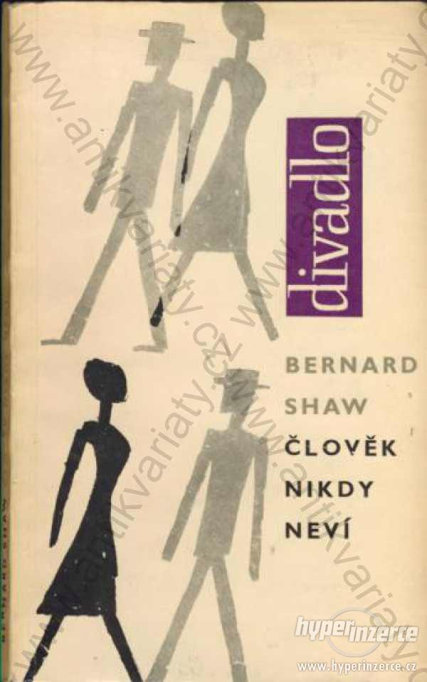 Člověk nikdy neví  Bernard Shaw  1963 - foto 1
