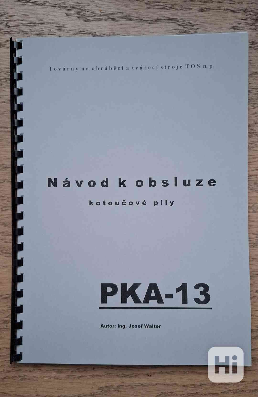 Návod kotoučové pily PKA-13 - foto 1