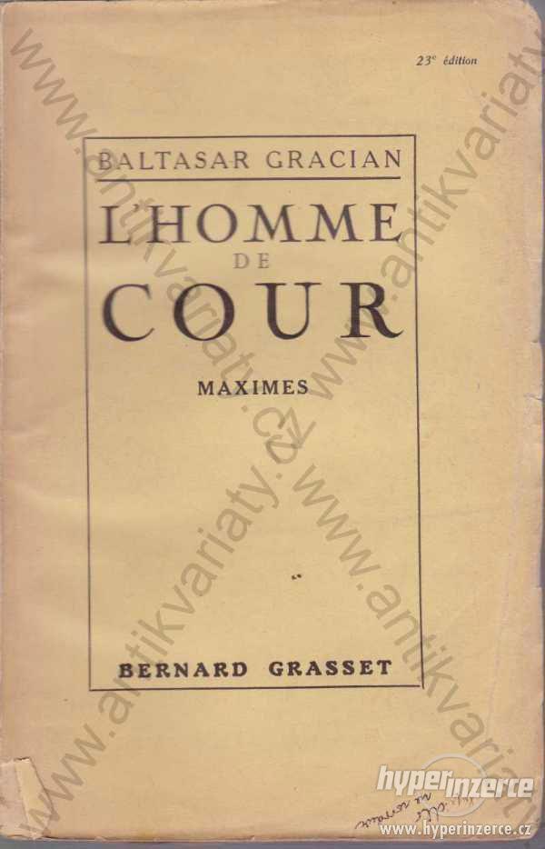 L´Homme de Cour Baltasar Gracian 1924 Ber. Grasset - foto 1
