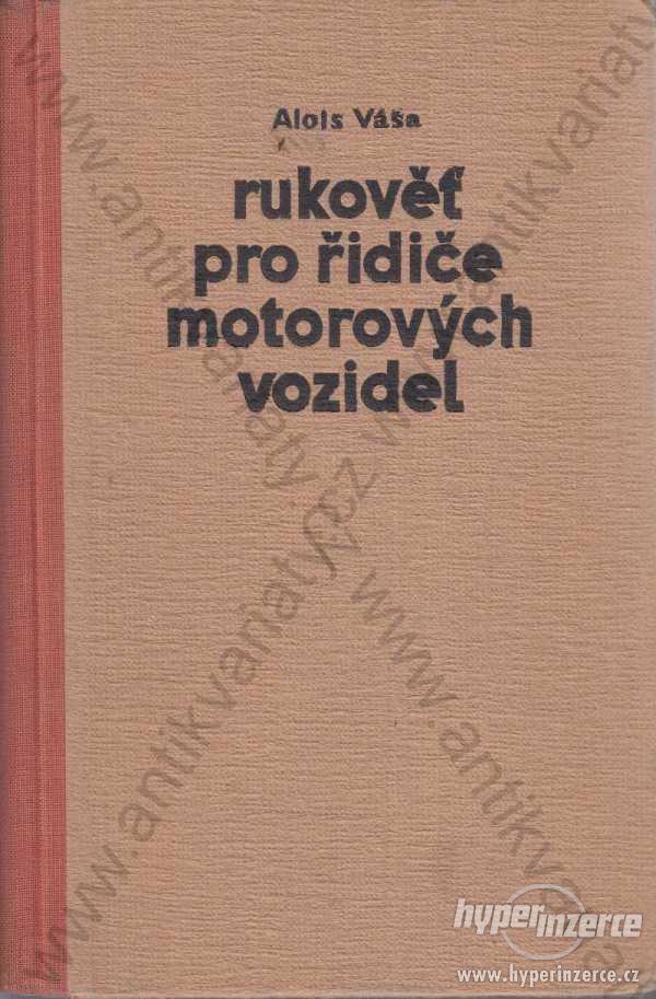 Rukověť pro řidiče motorových vozidel Alois Váša - foto 1