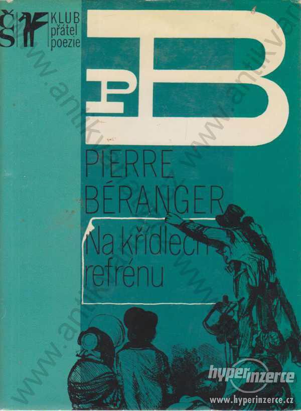 Na křídlech refrénu Pierre Béranger 1977 - foto 1