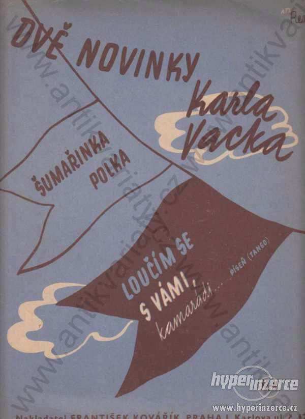 Dvě novinky Karla Vacka František Kovářík 1943 - foto 1