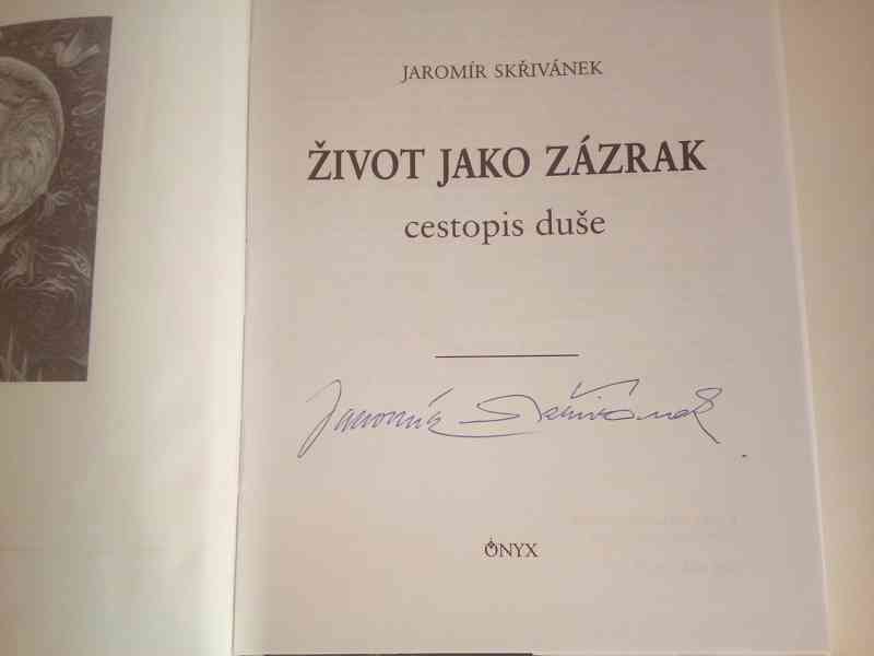 Jaromír Skřivánek: Život jako zázrak-cestopis duše - foto 2