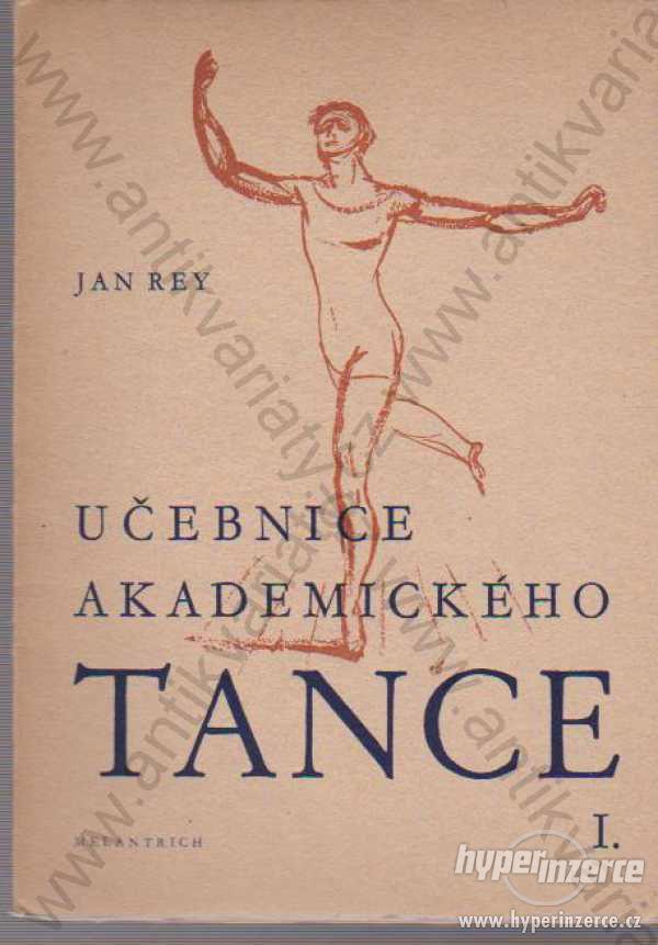 Učebnice akademického tance I. Jan Rey - foto 1