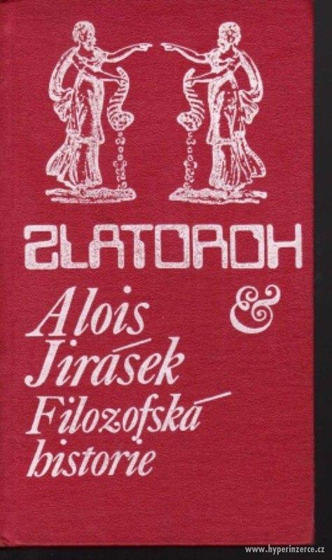 Filozofská historie  Alois Jirásek 1977 edice Zlatoroh - foto 1