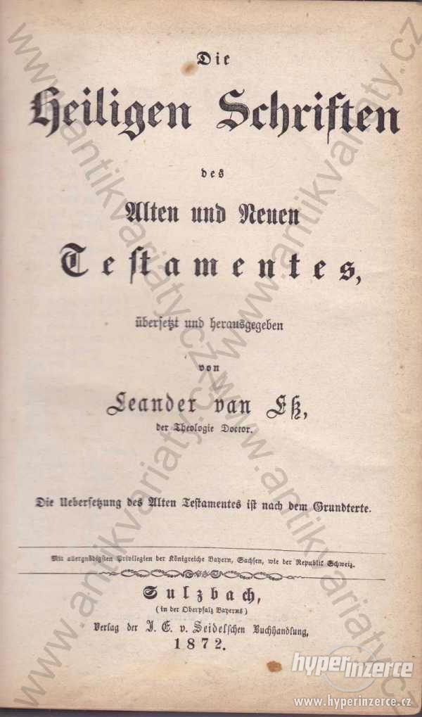 Die heiligen Schriften  1872 Leander van Zk - foto 1