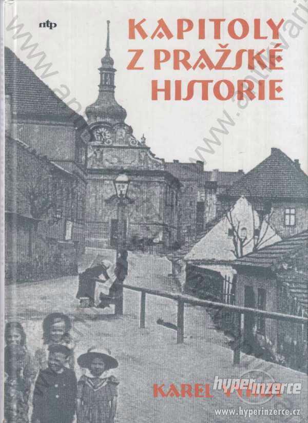 Kapitoly z pražské historie Karel Výrut 2001 - foto 1