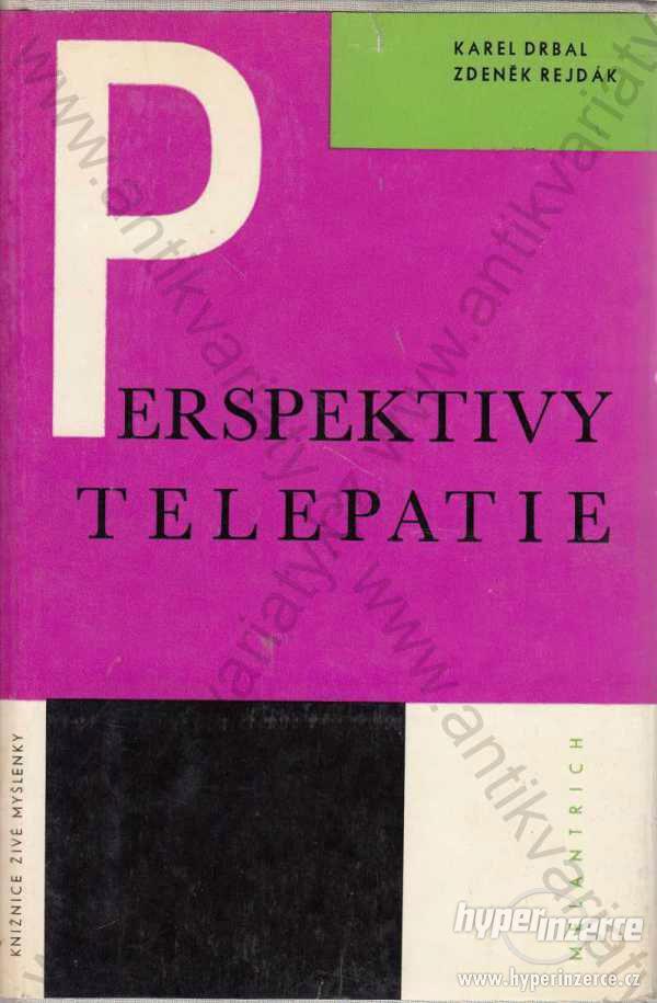 Perspektivy telepatie Zdeněk Rejdák, Karel Drbal - foto 1