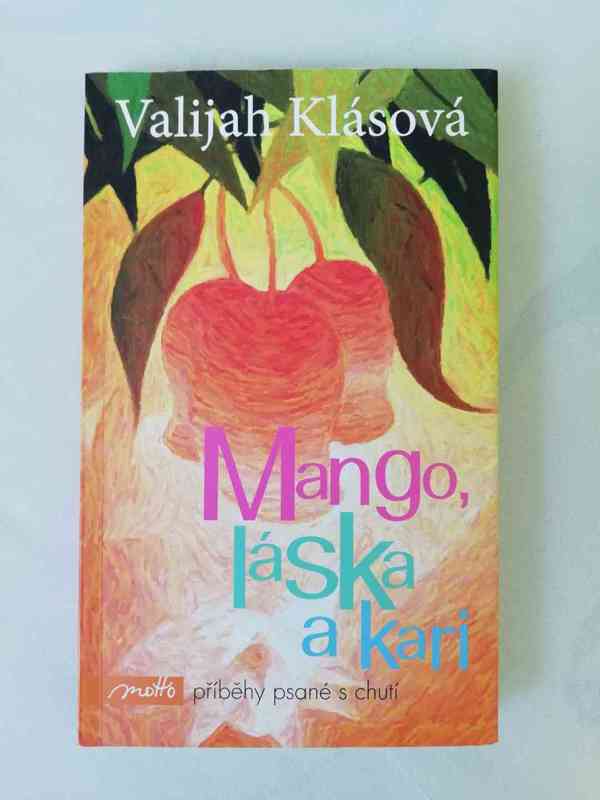 Mango, láska a kari (Valijah Klásová) - foto 1