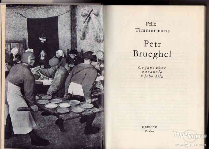 Petr Brueghel  Felix Timmermans - 1971 - 1. vydání - foto 1