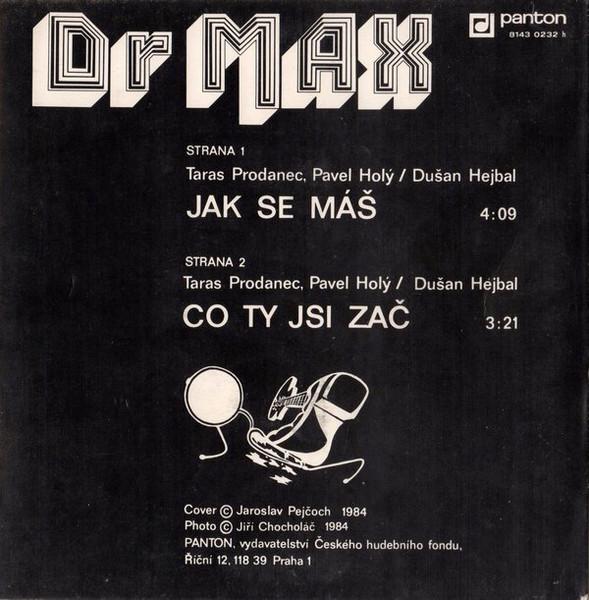 Dr Max – Jak se máš / Co ty jsi zač  (SP) - foto 2