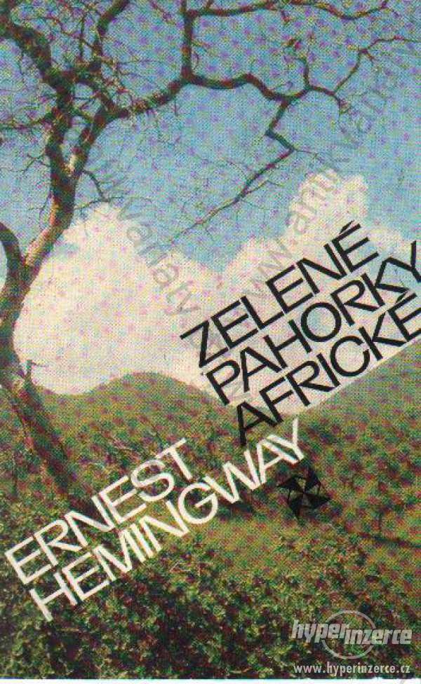 Zelené pahorky africké Ernest Hemingway Panorama - foto 1