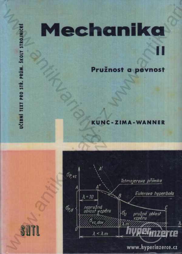 Mechanika II  Kunc, Zima, Wanner 1961 - foto 1