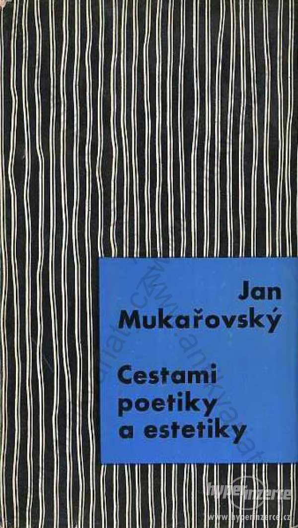 Cestami poetiky a estetiky Jan Mukařovský - foto 1