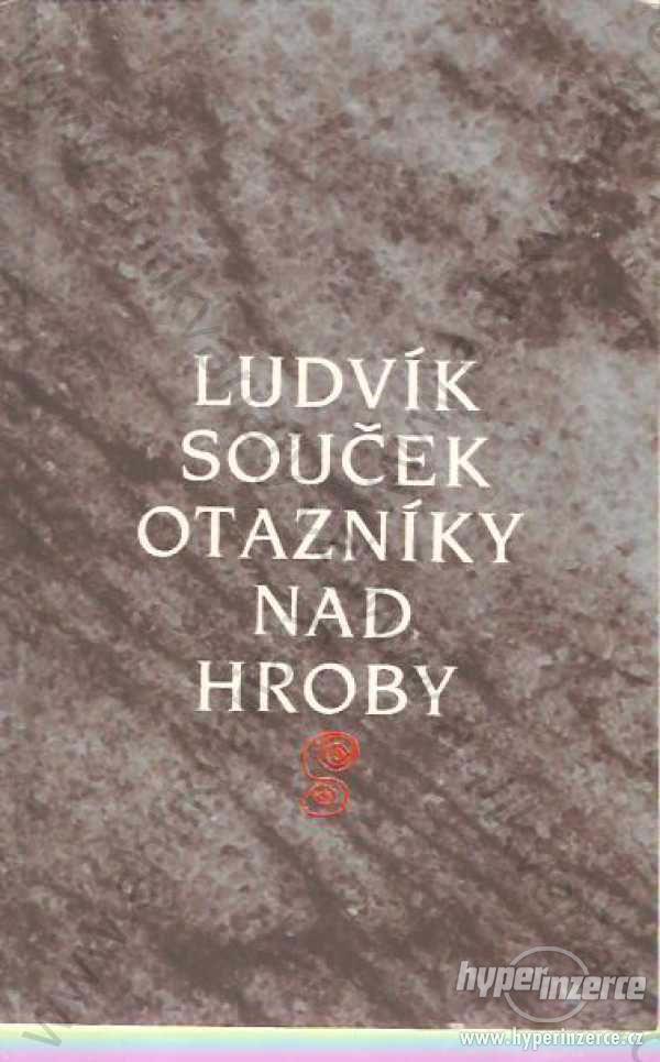 Otazníky nad hroby Ludvík Souček 1986 - foto 1