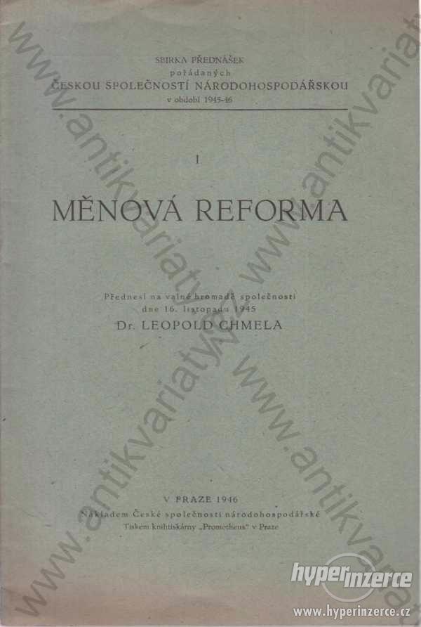 Měnová reforma Leopold Chmela 1946 - foto 1