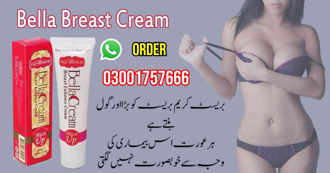 Bella Breast Cream in Pakistan | 03001757666