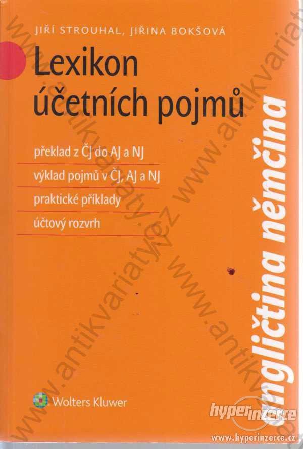 Lexikon účetních pojmů Strouhal,  Bokšová - foto 1