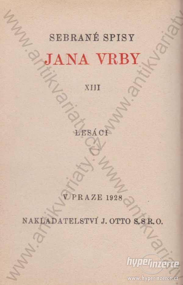 Lesáci Jan Vrba J. Otto, Praha 1928 - foto 1