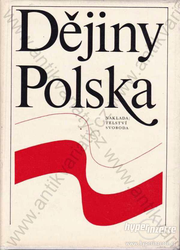 Dějiny Polska 1975 Nakl. Svoboda, Praha - foto 1