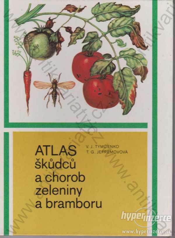 Atlas škůdců a chorob zeleniny a bramboru - foto 1