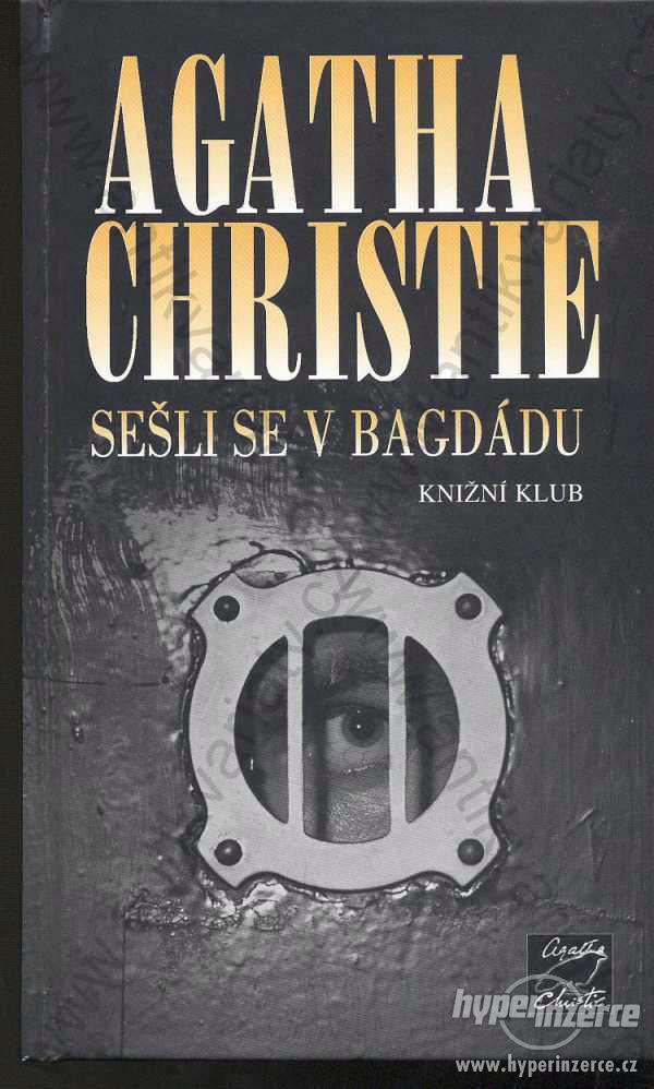 Sešli se v Bagdádu Agatha Christie 2008 - foto 1