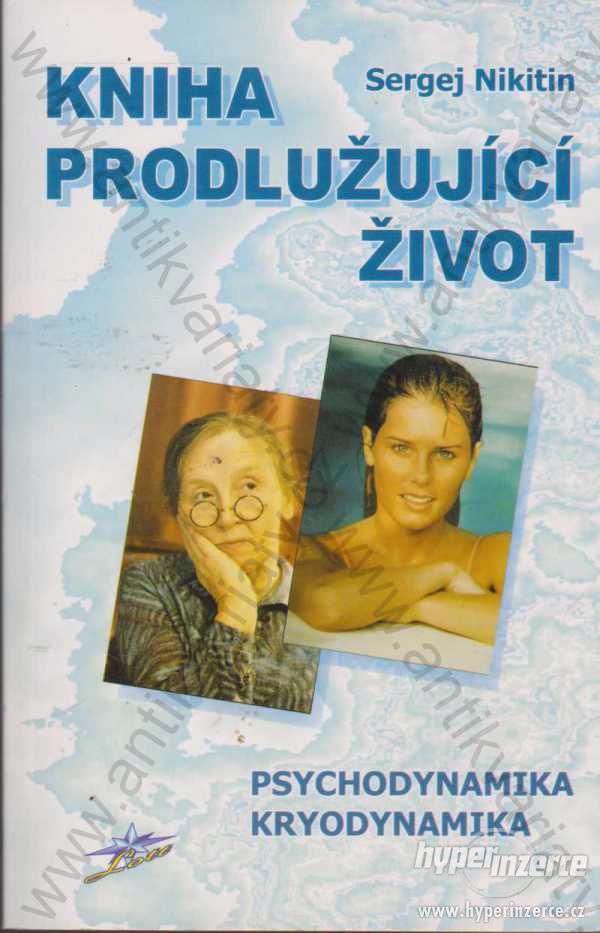 Kniha prodlužující život Sergej Nikitin Lott 2003 - foto 1