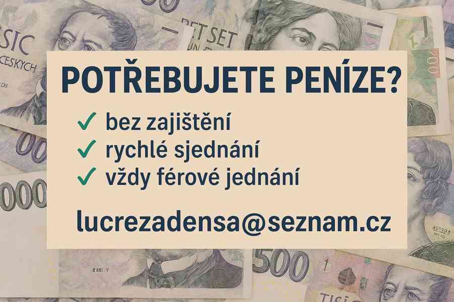 RYCHLÁ A DOSTUPNÁ PŮJČKA PRO VÁS – BEZ SKRYTÝCH POPLATKŮ! - foto 1