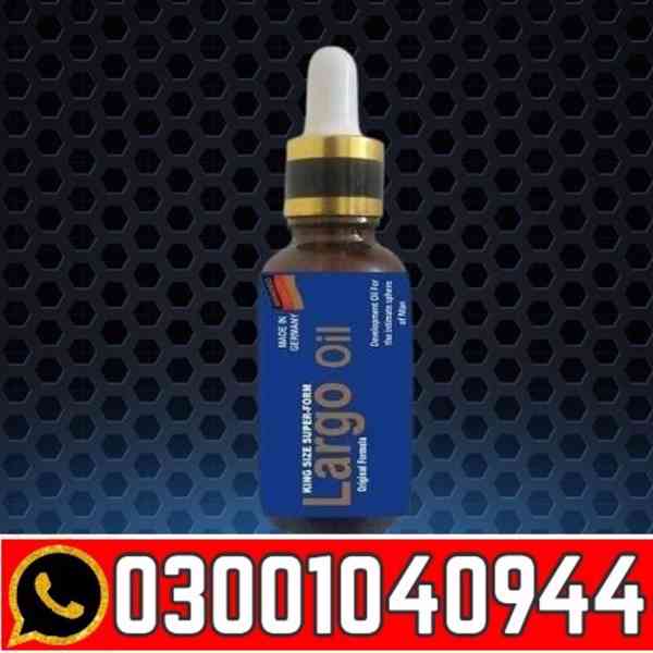 Largo Oil in Pakistan ` 0300%1040944 ` Order Now - foto 1