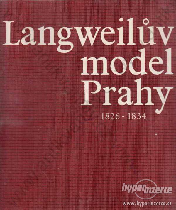 Langweilův model Prahy 1826 - 1834 - foto 1