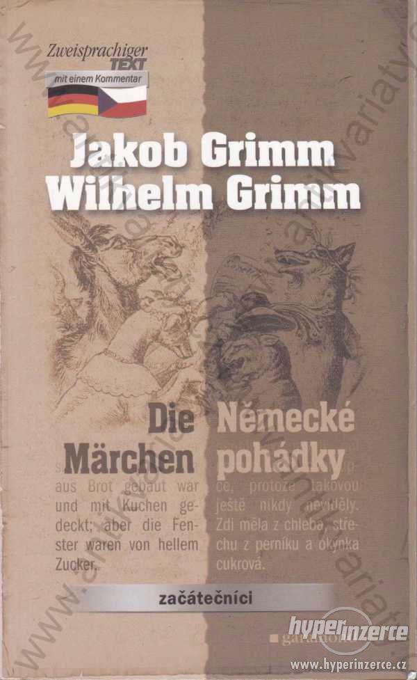 Die Märchen/Německé pohádky Jakob a Wilhelm Grimm - foto 1