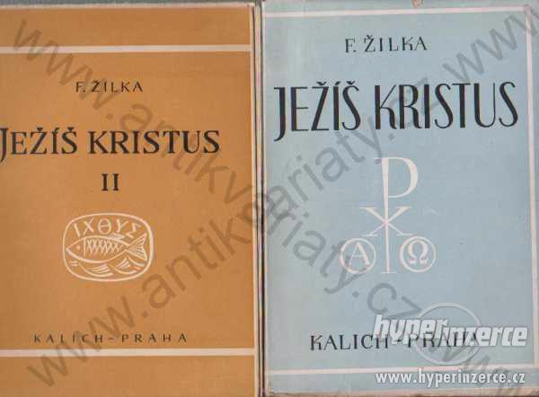 Ježíš Kristus I. a II. F. Žilka 1942, 1947 Kalich - foto 1