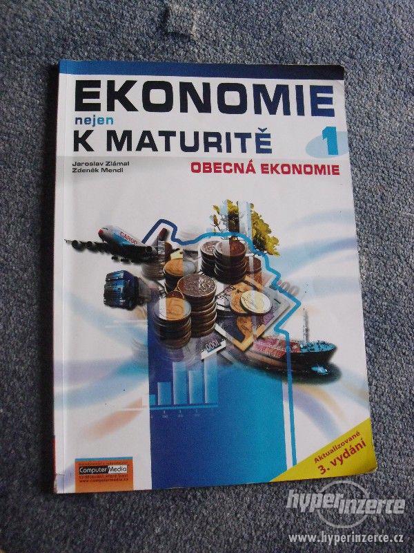 Ekonomie nejen k maturitě 1, obecná ekonomie (3. vydání) - foto 1