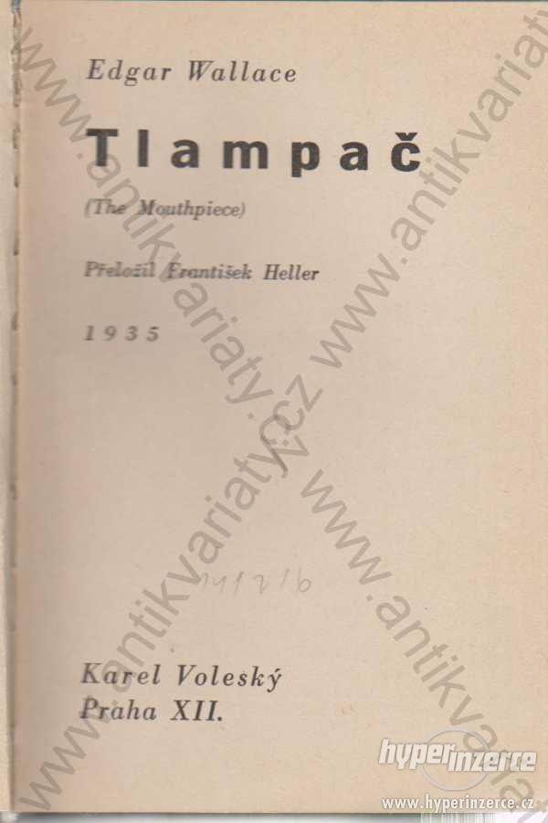 Tlampač E. Wallace 1935 The Mouthpiece - foto 1