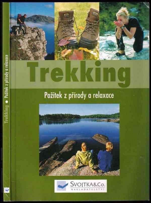 Trekking - pozitek z prirody a relaxace 