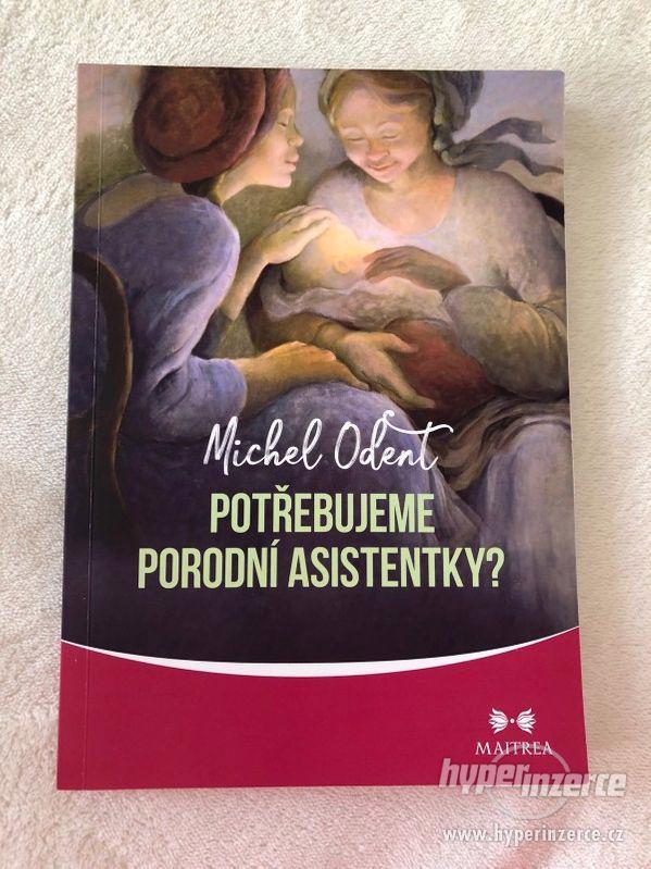 Kniha Potřebujeme porodní asistentky, Michel Odent - foto 1