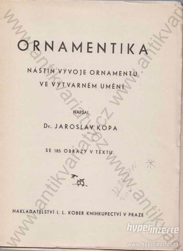 Ornamentika, Dr. Jos. Kopa 1936 - foto 1
