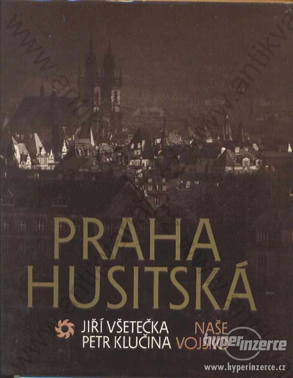 Praha husitská Jiří Všetečka, Petr Klučina 1986 - foto 1