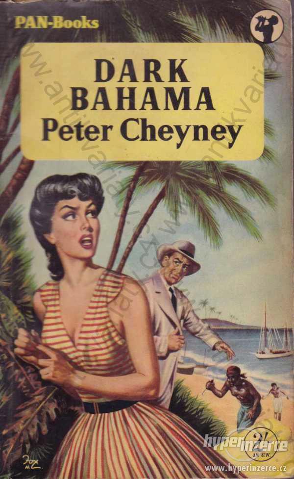 Dark Bahama Peter Cheyney 1957 - foto 1