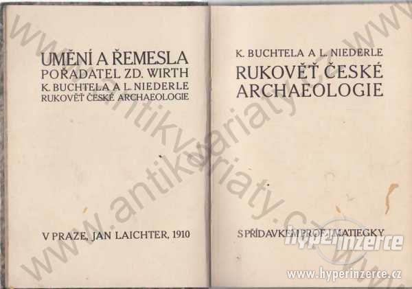 Rukověť české archaeologie Buchtela, Niederle 1910 - foto 1