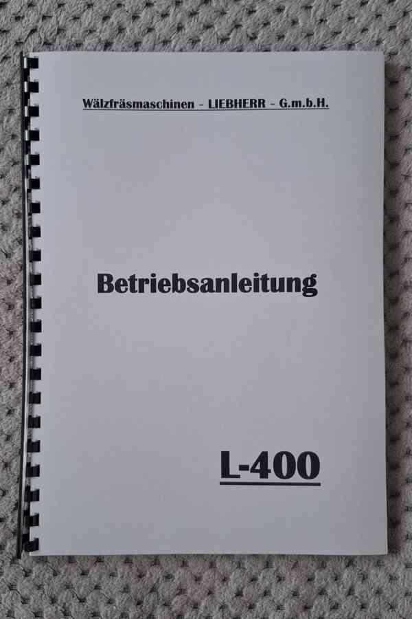 Návod odvalovací frézky LIEBHERR L-400