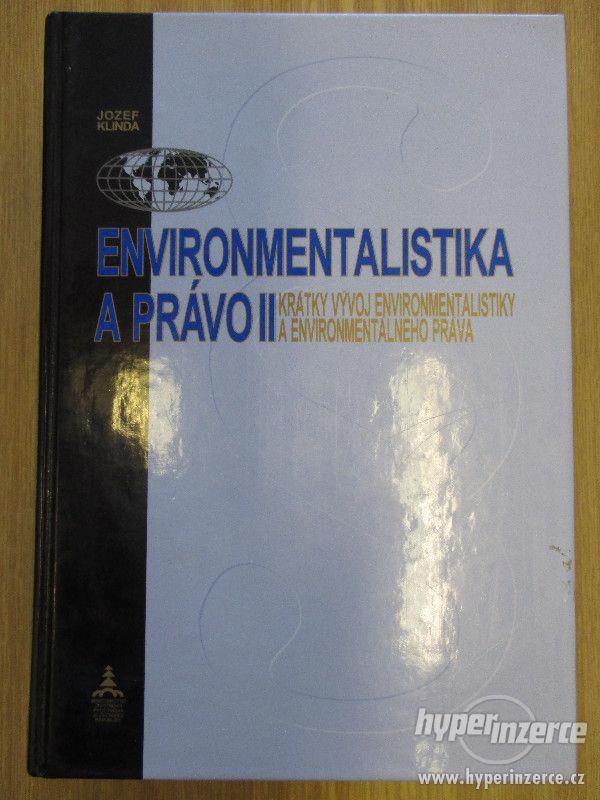 Environmentalistika a právo II – krátký vývoj environmentali - foto 1