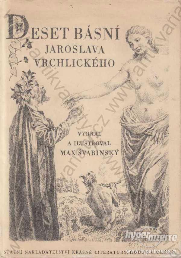 Deset básní Jaroslava Vrchlického il.Max Švabinský - foto 1