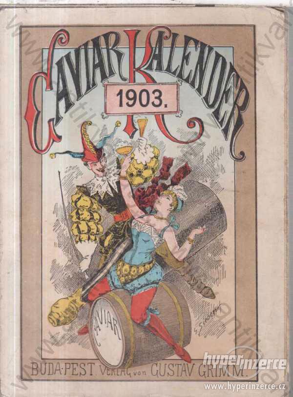 Caviar Kalender 1903 Jean Qui Rit Gustav Grimm - foto 1