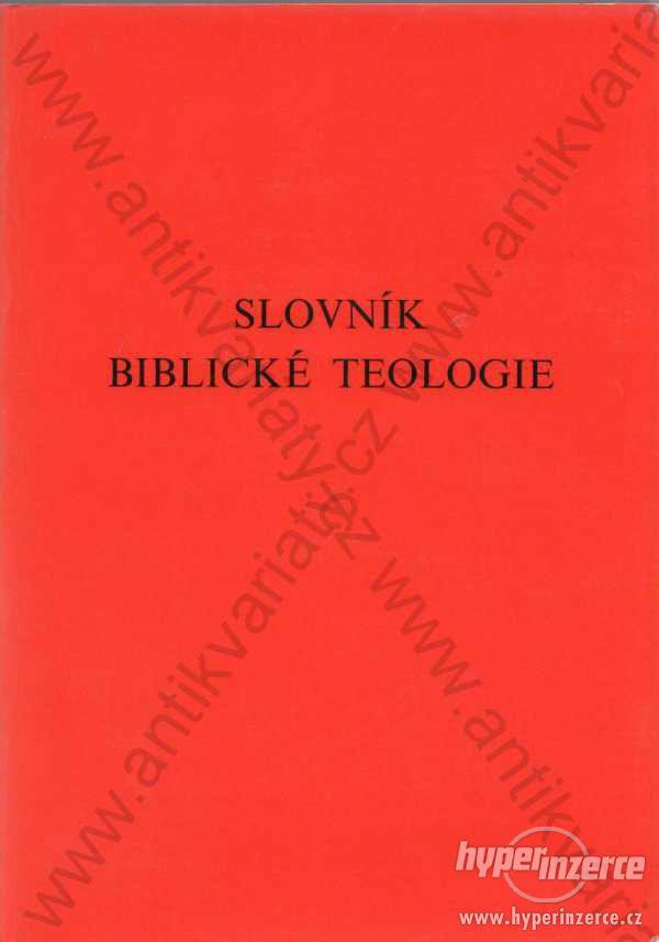 Slovník biblické teologie 1981 - foto 1
