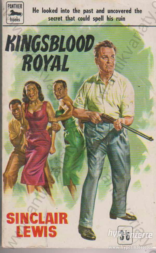 Kingsblood Royal - Sinclair Lewis, A Panther Book - foto 1
